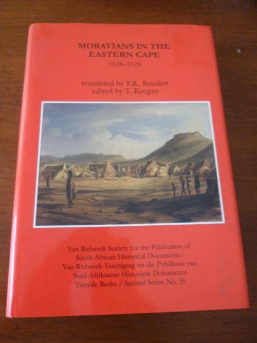 Moravians in the Eastern Cape 1828-1928. 4 Accounts.